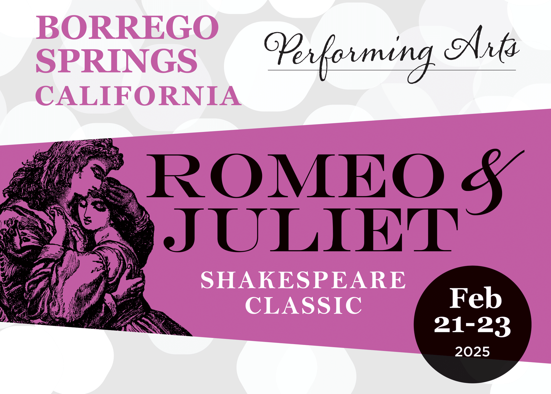 William Shakespeare’s “Romeo and Juliet” will come to Borrego Springs Performing Arts Center