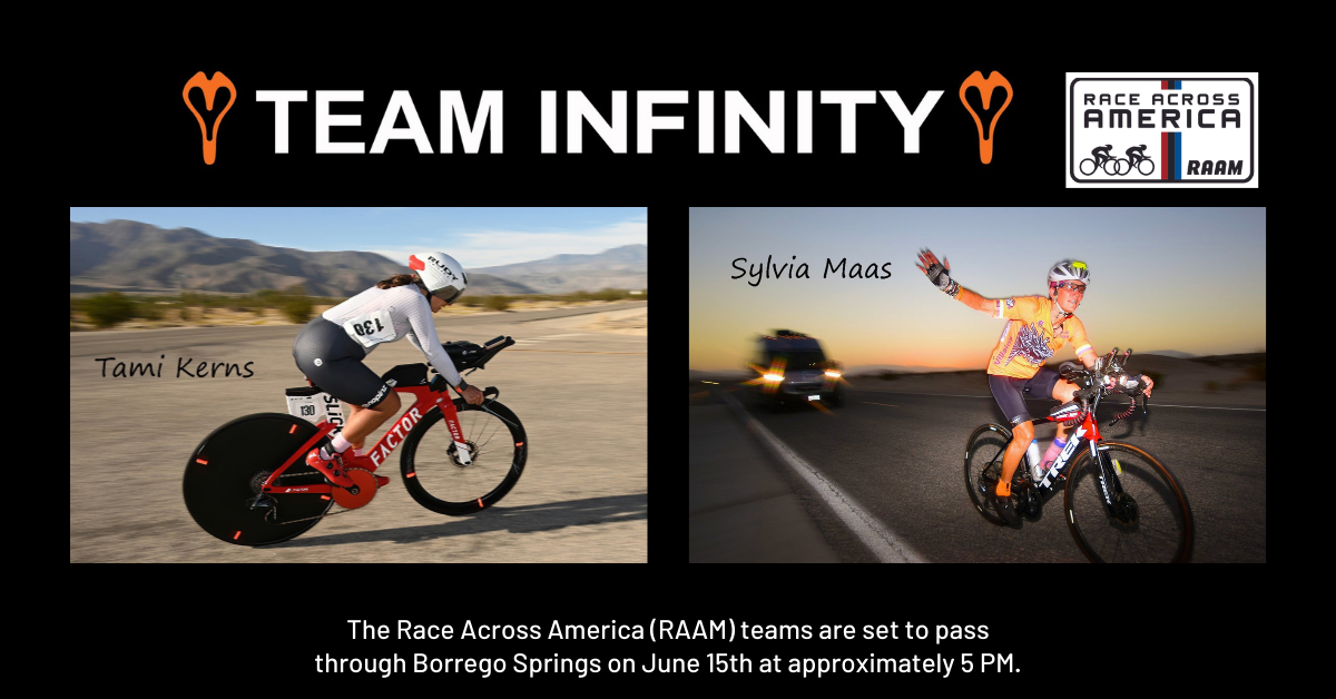 RAAM teams will ride through Borrego Springs on June 15. Support local rider Sylvia Maas in raising funds for scholarships for graduating seniors.