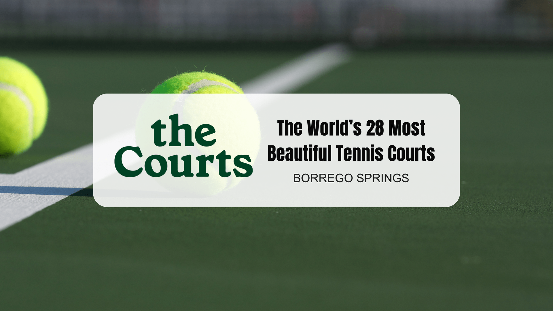 The World’s 28 Most Beautiful Tennis Courts