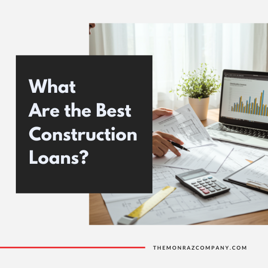 What Are the Best Construction Loans in California?