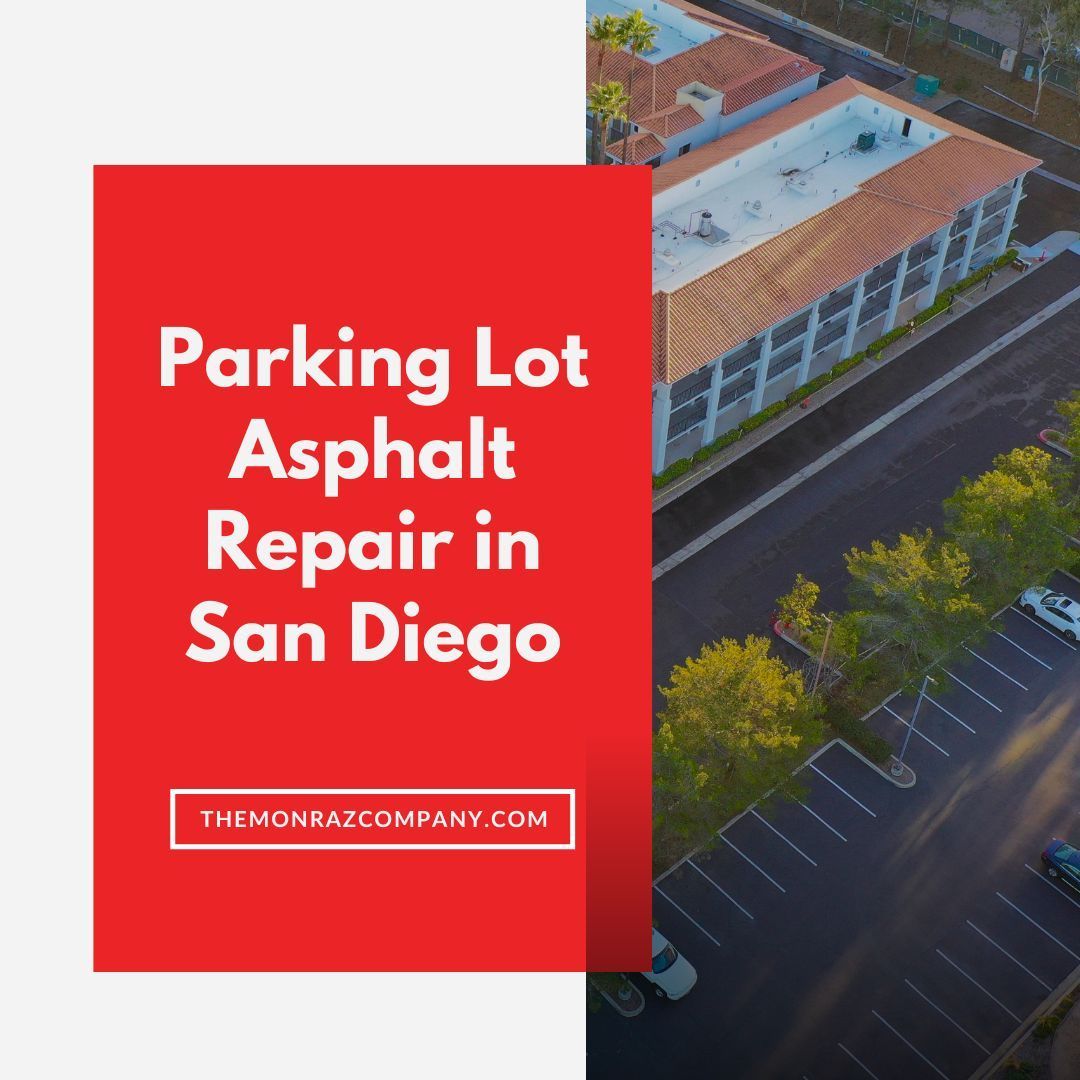 A red sign that says parking lot asphalt repair in san diego