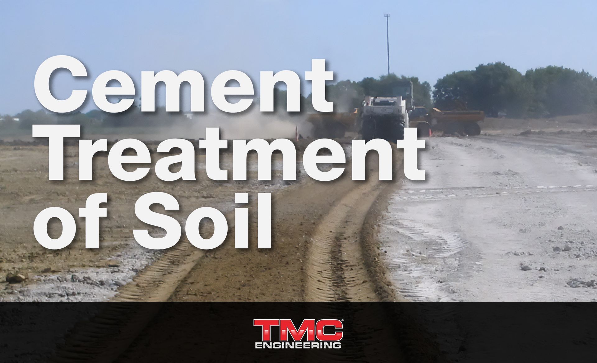 Cement Treatment of Soil 