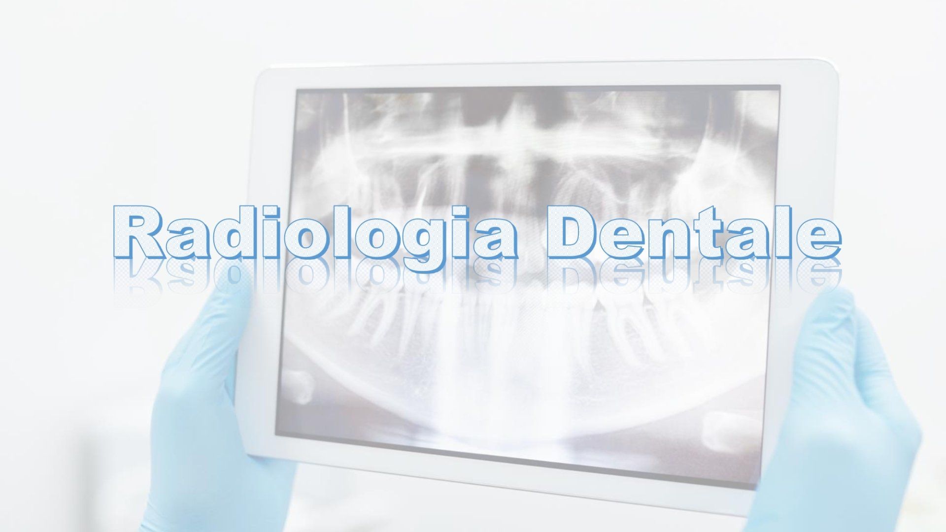 Radiologia dentale