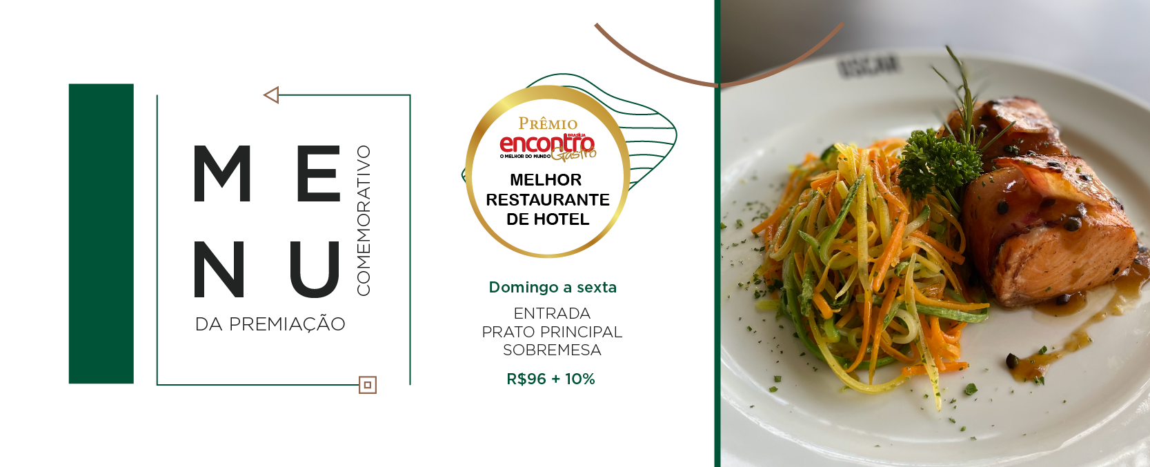 Cardápio com salmão premiado e servido com massa e legumes.