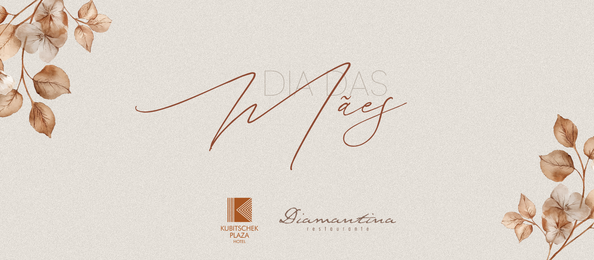 Propaganda do Dia das Mães em Diamantina com ilustrações florais e esquema de cores marrom claro.