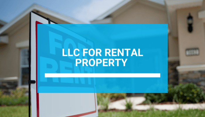 Opening An Llc For Rental Property