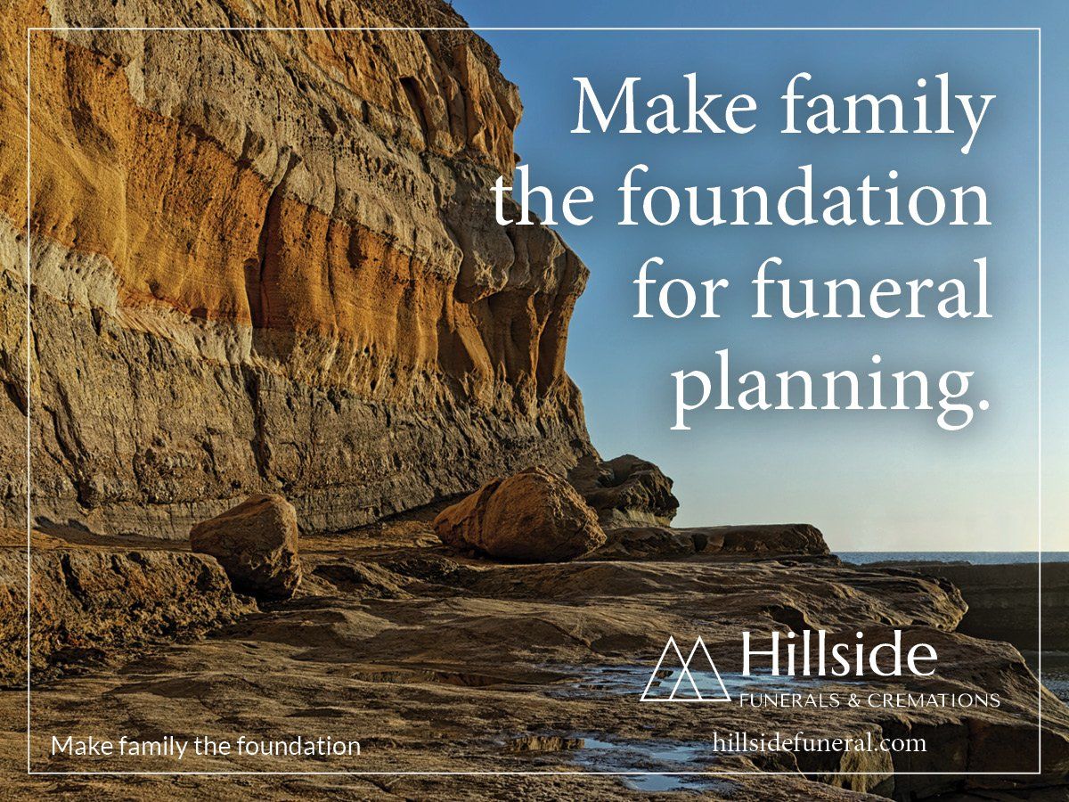 Make Family the Foundation for Funeral Planning