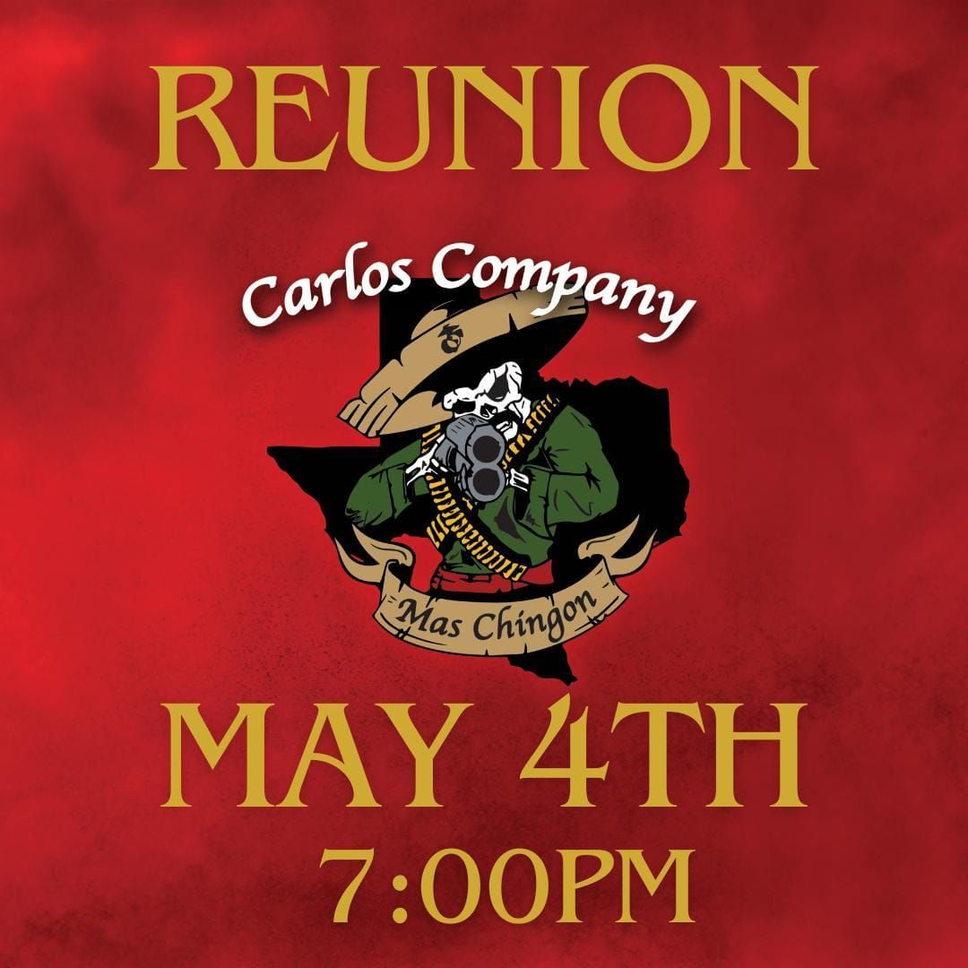 A poster for carlos company reunion on may 4th at 7:00 pm
