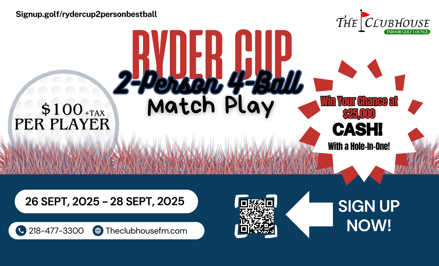 ryder cup 2 person 4 ball match play tournaments at the clubhouse indoor golf lounge in Moorhead Minnesota events this weekend