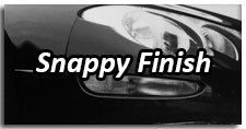 Snappy Finish - Showroom Shine