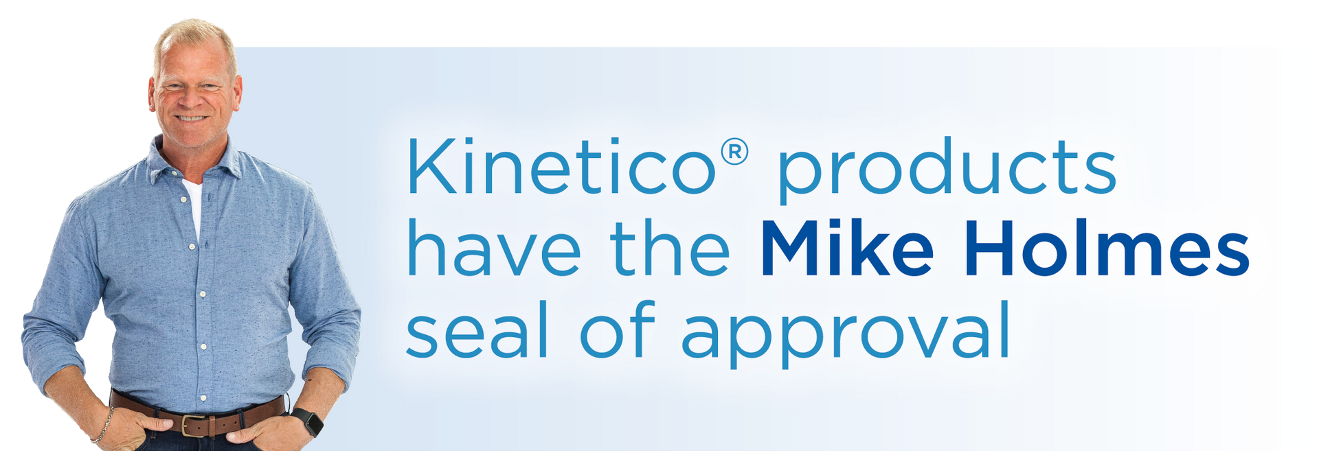 Mike Holmes Seal of Approval for Kinetico