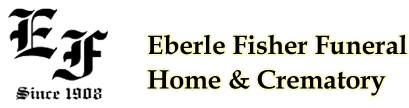 Logo for Eberle Fisher Funeral Home & Crematory, including the initials "EF" and "Since 1908".