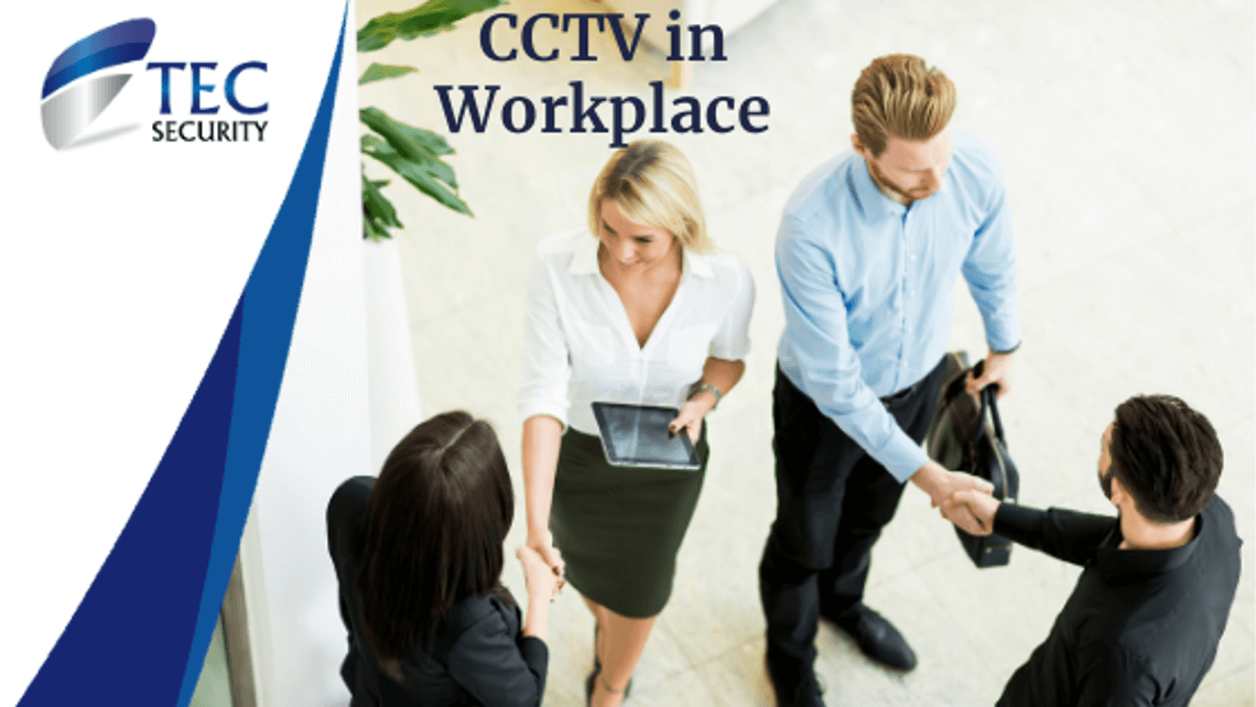 Things to Consider when Installing CCTV in the Workplace