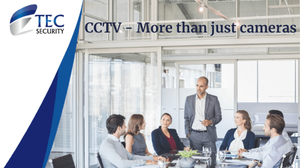CCTV – More Than Just Cameras