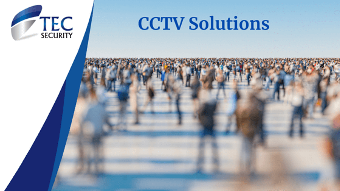 Why a CCTV Solution is Right for You