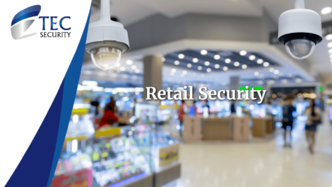 Enhancing Retail Security: The Role of CCTV Systems