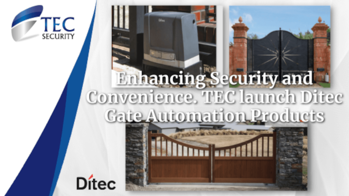 Enhancing Security and Convenience - TEC Launch Ditec Gate Automation Products