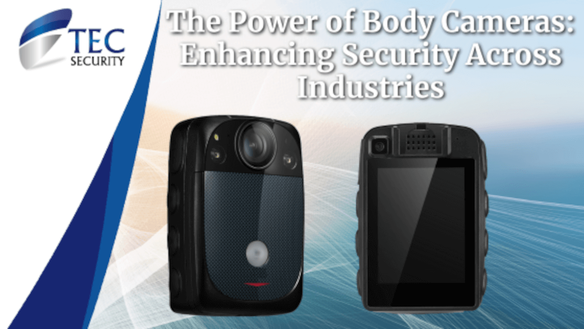 The Power of Body Cameras: Enhancing Security Across Industries