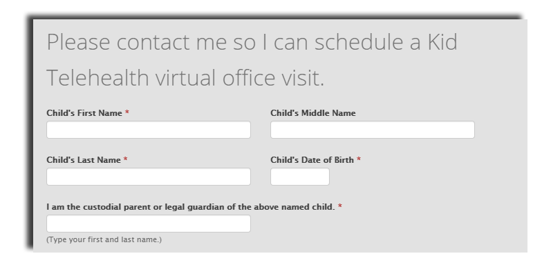 Form to schedule a telehealth virtual office visit for a kid; fields for name, date of birth, and guardian confirmation.