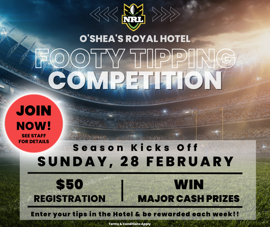 O'Shea's Royal Hotel NRL Footy Tipping Competition