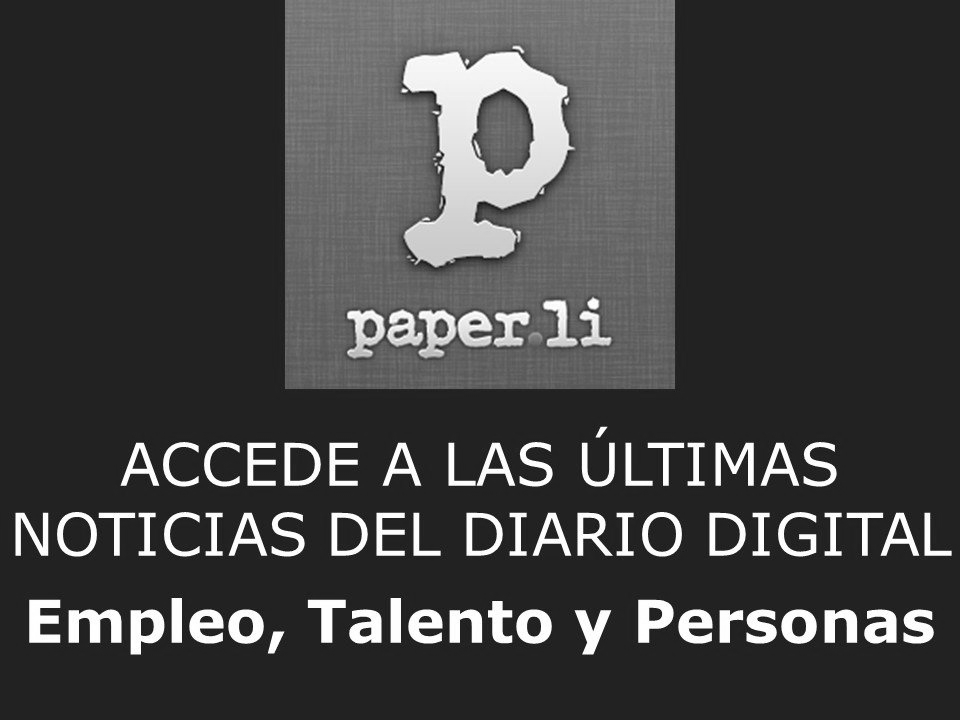 Empleo, Talento, Recursos Humanos, Gestión de Personas