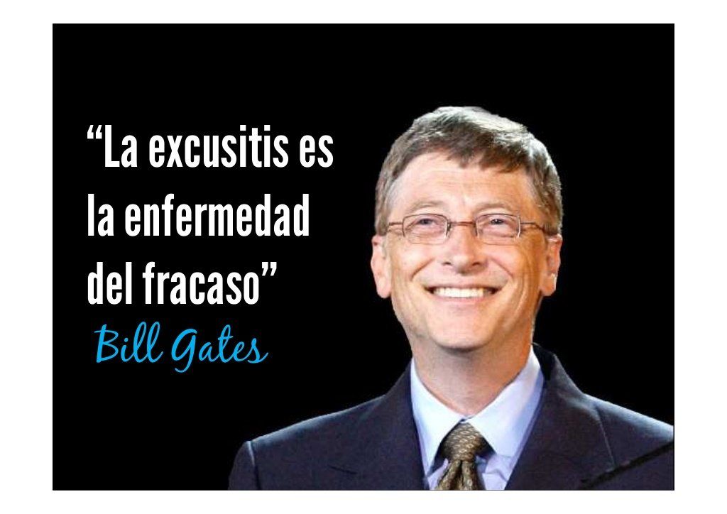 Alcanzar el éxito sin excusas según Bill Gates