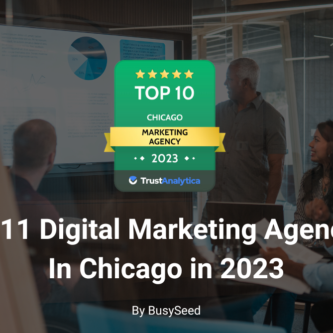 Top 10 digital marketing agency in chicago in 2023