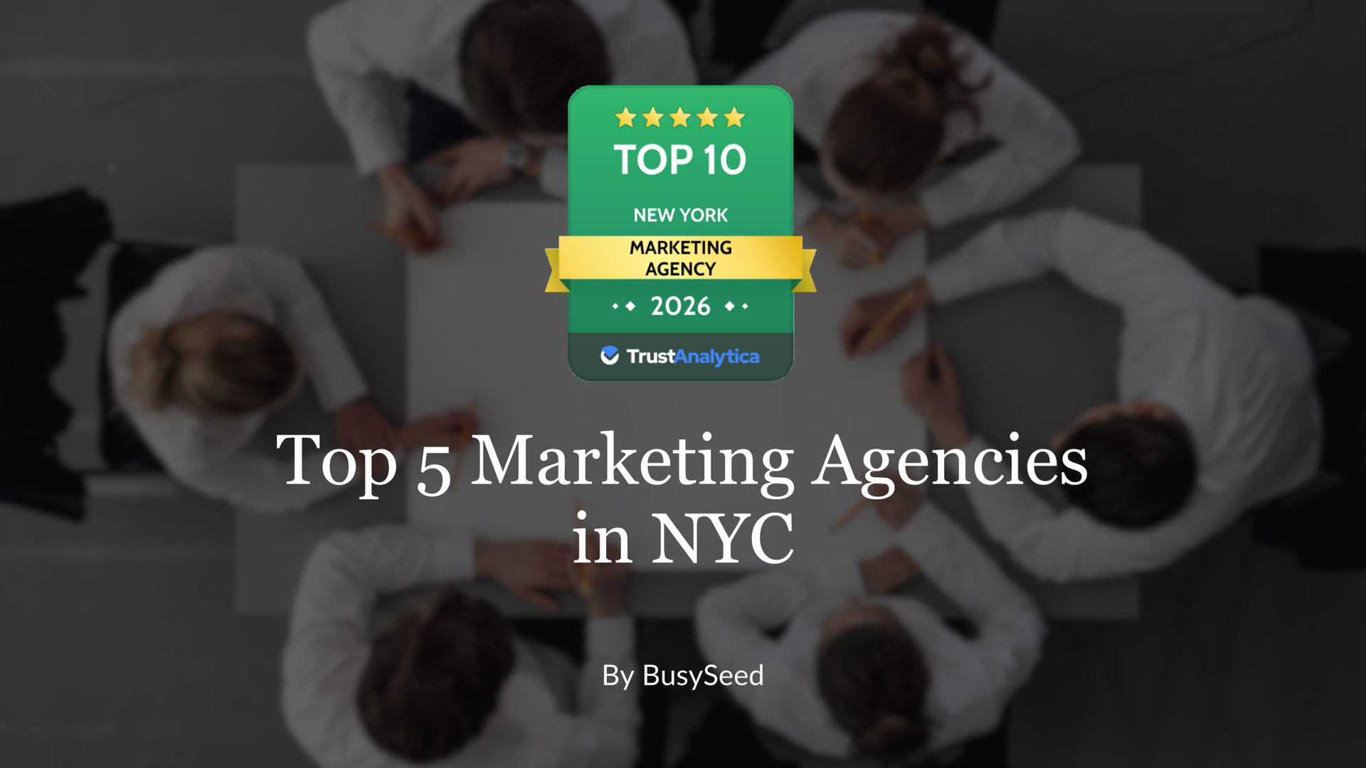 The top 5 digital marketing agencies in nyc