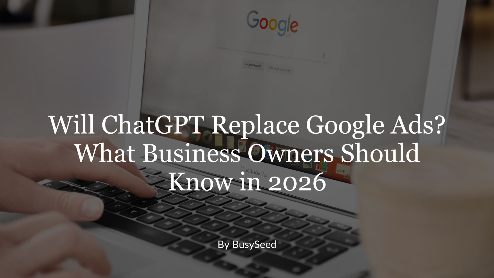 Person typing on a laptop with a Google search open. Text overlay: