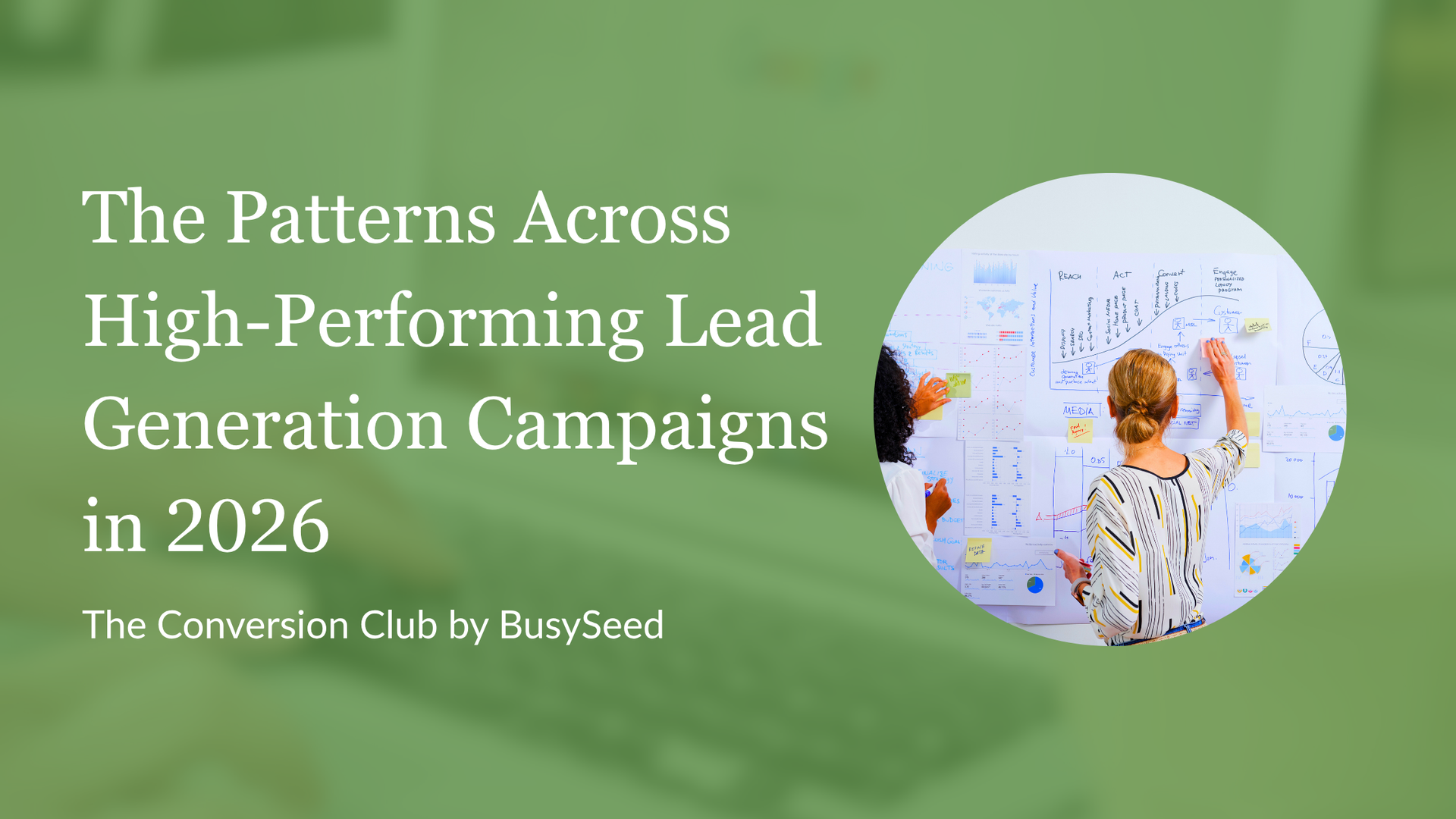 Green report cover with title about high-performing lead generation campaigns in 2026 and a circular illustration of a person at a board