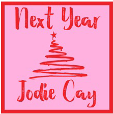 Next year jodie cay is written in red on a pink background