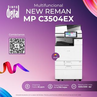 Un anuncio de una nueva impresora remanufacturada MP C3504EX