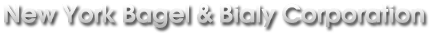 New York Bagel & Bialy Corporation