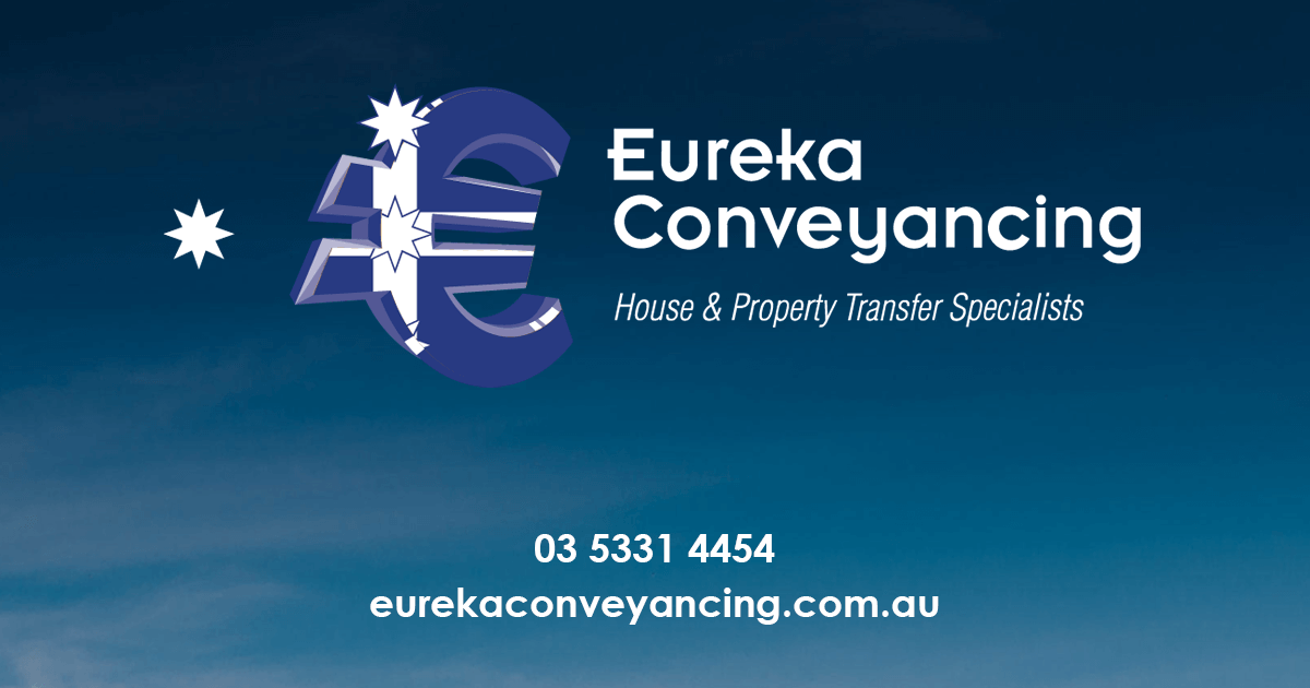 Eureka Conveyancing Services - Property Transfers Ballarat