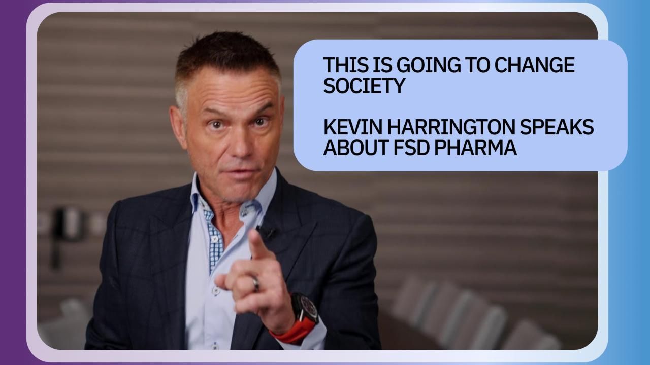 Kevin harrington speaks about fsd pharma and this is going to change society