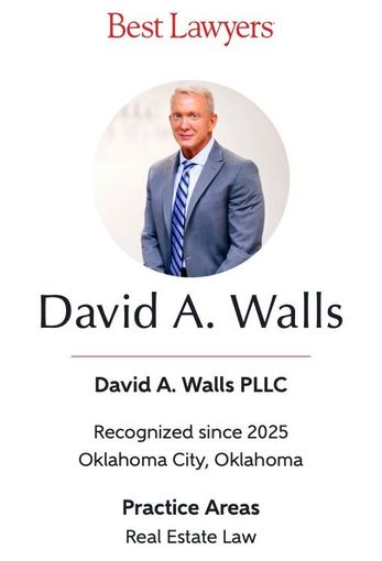 David A. Walls, a real estate lawyer in Oklahoma City, recognized by Best Lawyers.
