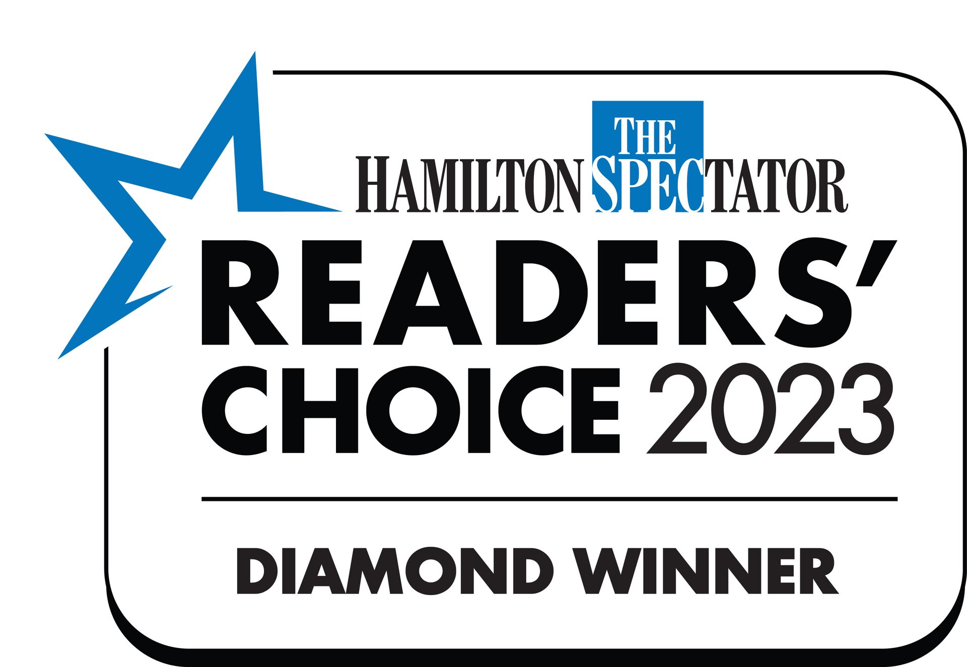The Hamilton Spectator Readers' Choice 2023 Diamond Winner The Hamilton Spectator Readers' Choice 2023 Diamond Winner