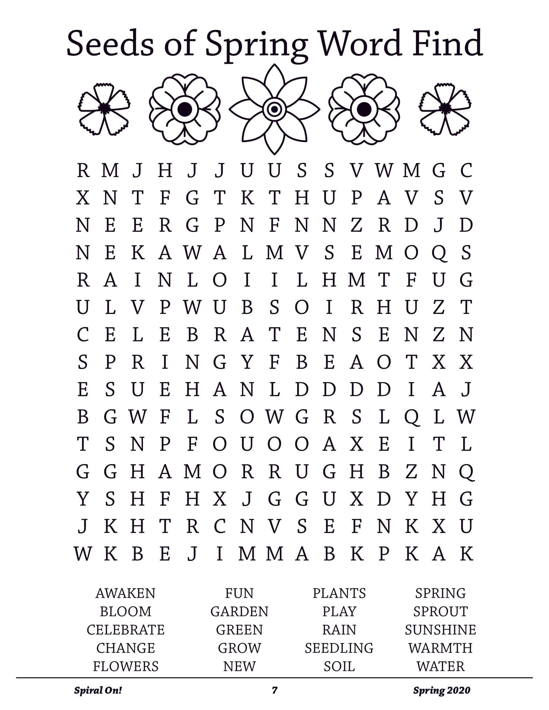 It is a seeds of spring word find puzzle, in Spring 2020 magazine.