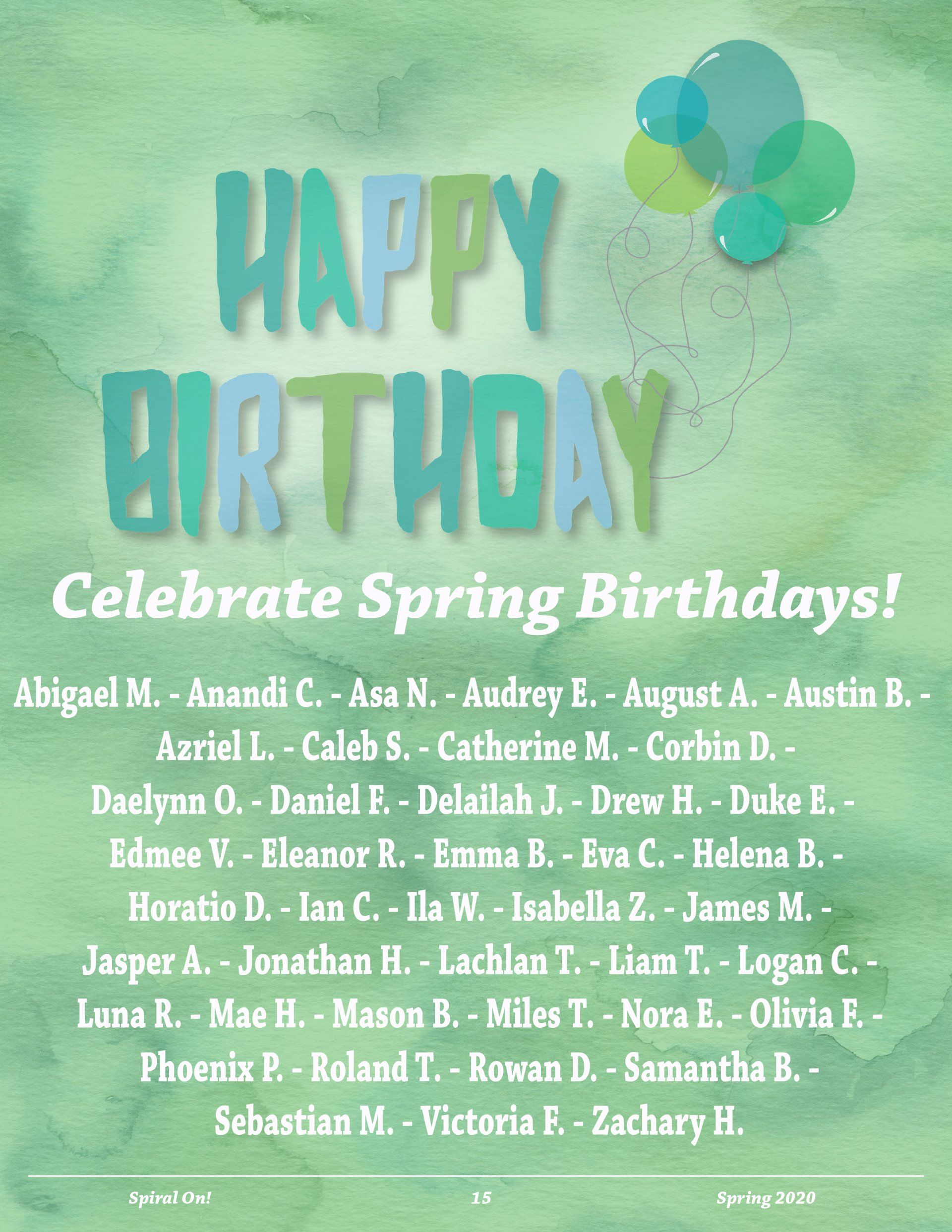 A poster that says happy birthday celebrate spring birthdays, Spring 2020 magazine.