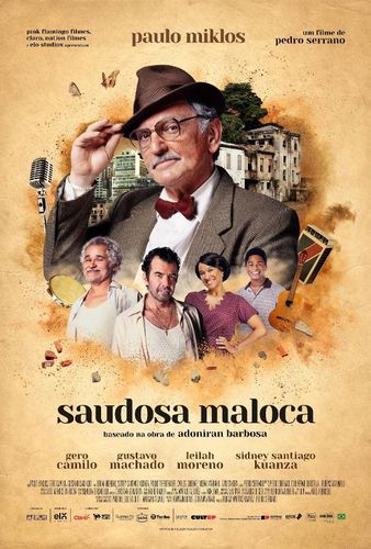 A poster for a movie called saudosa maloca