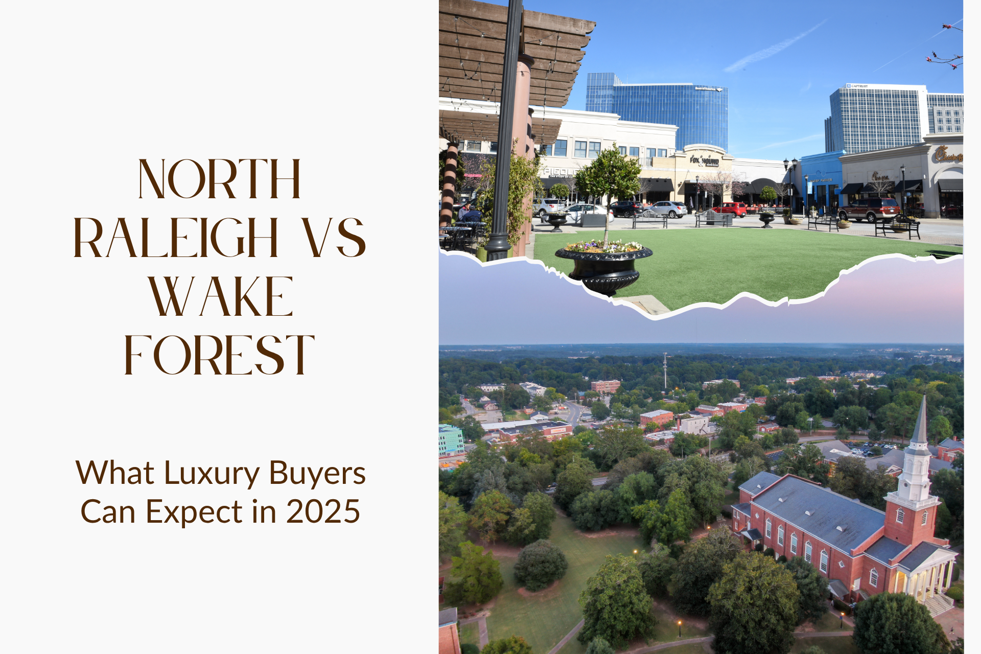 North raleigh vs wake forest what luxury buyers can expect in 2025