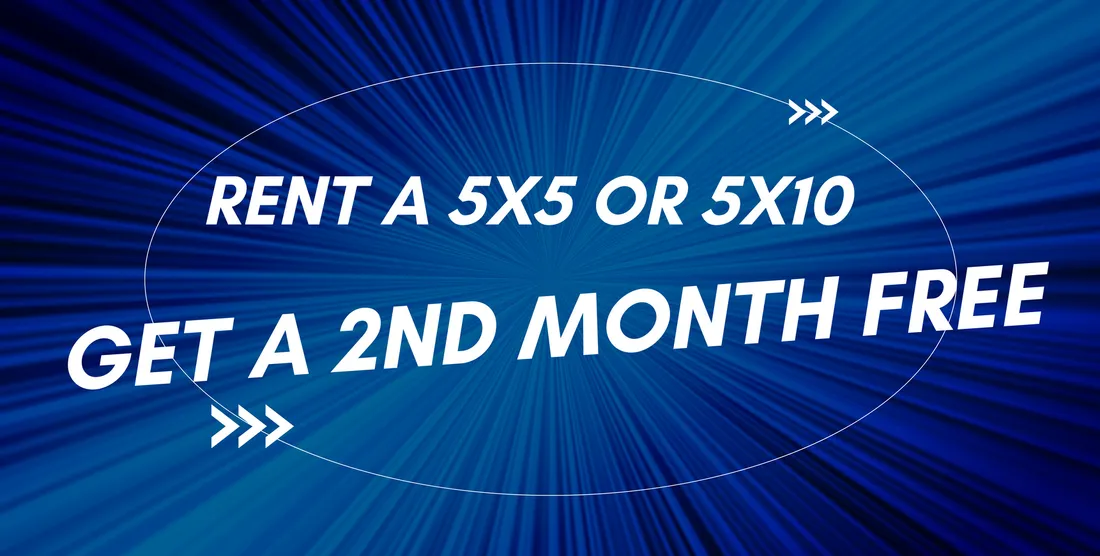 A sign that says rent a 5x5 or 5x10 get a 2nd month free