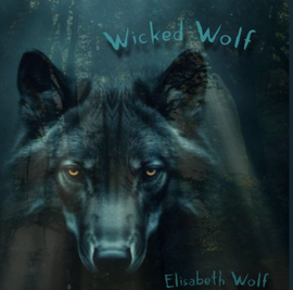 Elisabeth Wolf Piano New Song Wicked Wolf
