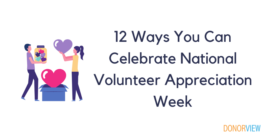 12 Ways You Can Celebrate National Volunteer Appreciation Week
