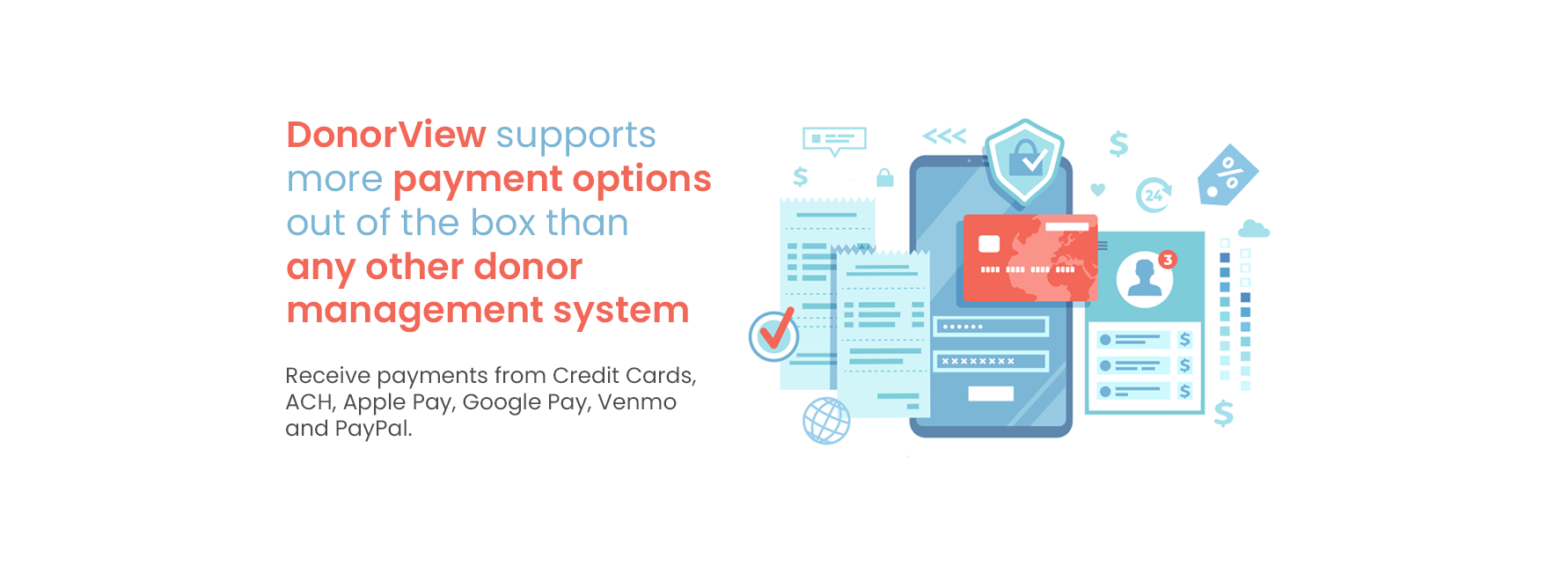 DonorView supports more payment options out of the box than any other donor management system