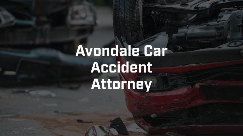 A picture of a car accident with the words avondale car accident attorney.