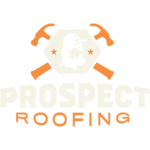 Logo for Prospect Roofing: orange crossed hammers over an off-white hexagon; "PROSPECT ROOFING" in white and orange.