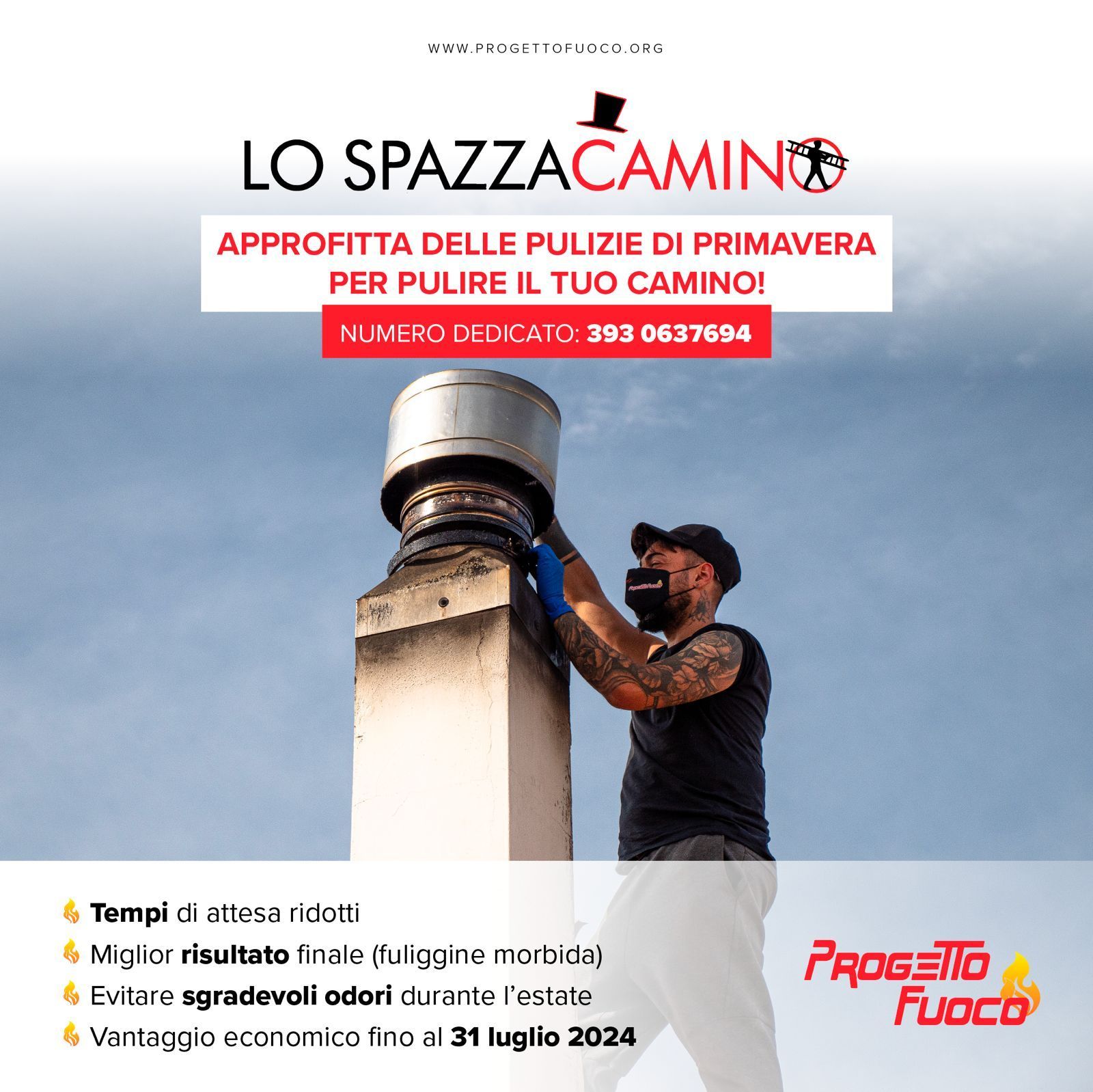 Spazzacamino che pulisce un camino. Pubblicità con benefit, numero di telefono e logo del progetto.