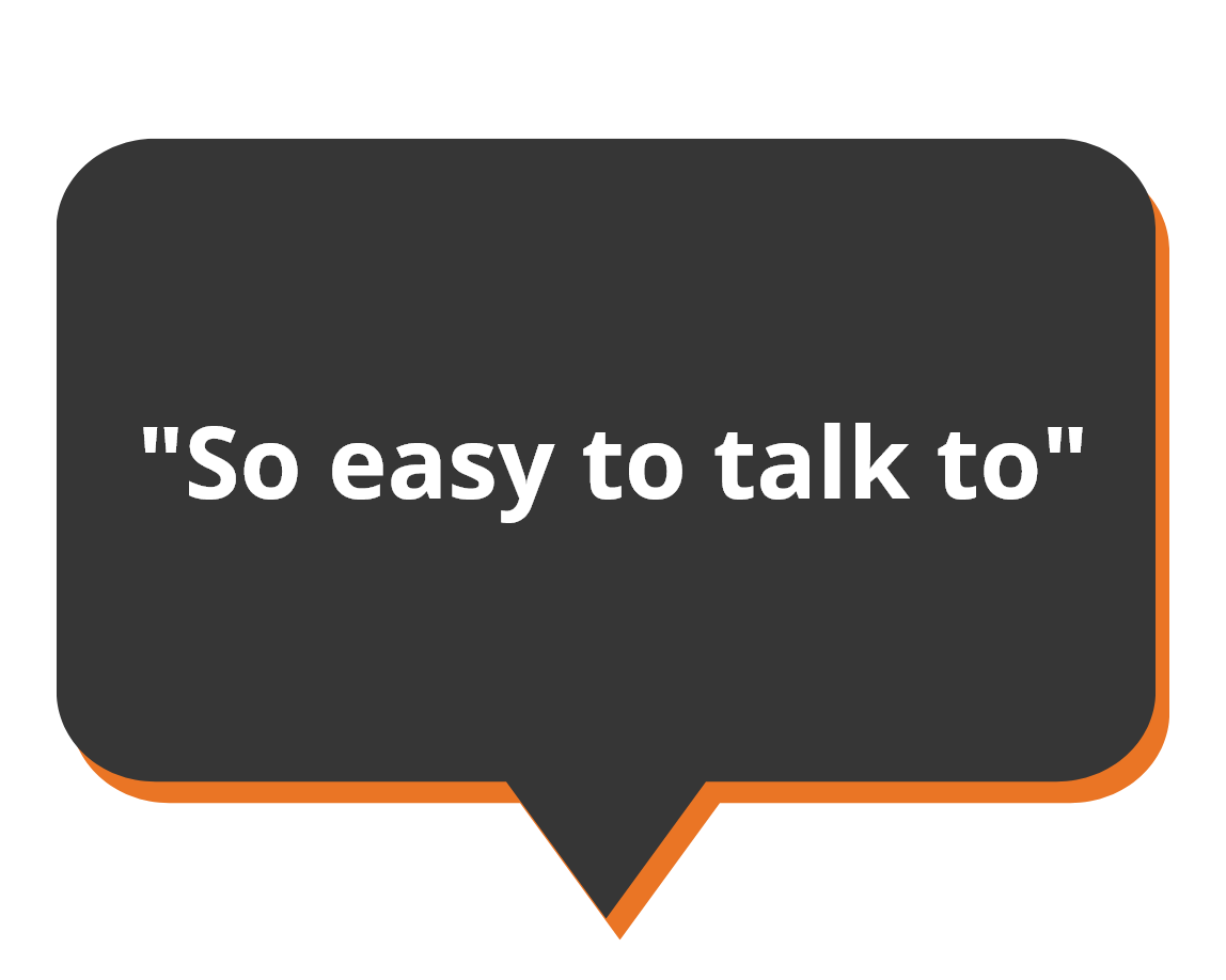 so easy to talk to