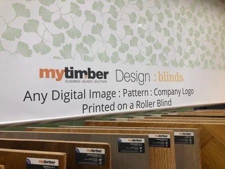 Sign for My Timber Blinds: Offers Custom Printing on Roller Blinds — My Timber Flooring Blinds & Shutters in Erina, NSW